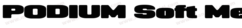 PODIUM Soft Medium字体转换